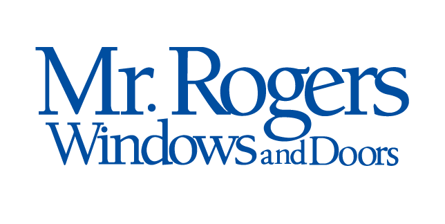 Mr. Rogers Windows and Doors