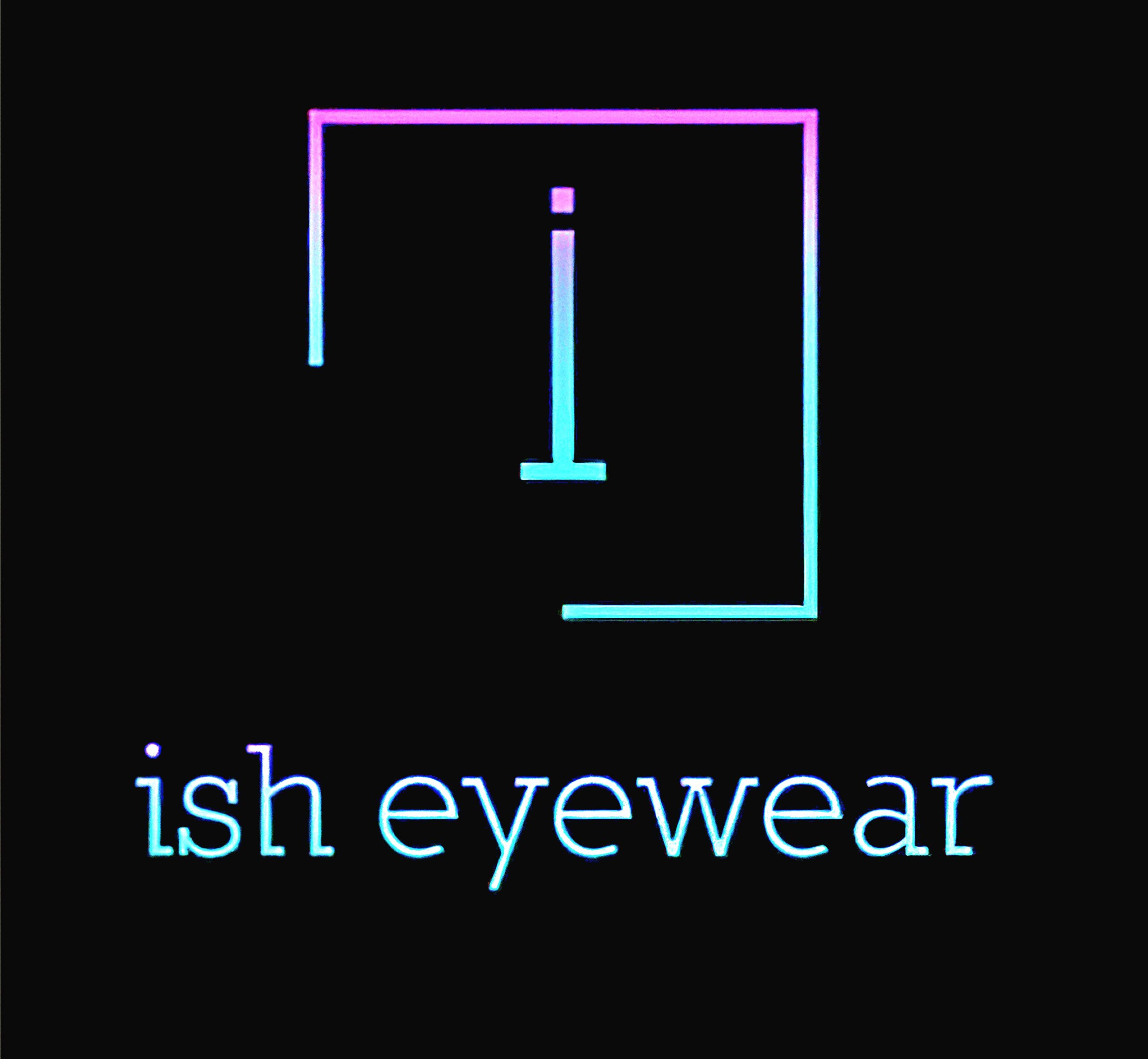 Ish Eyewear